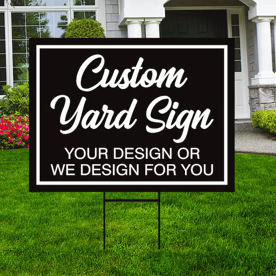 18" × 24" yard signs